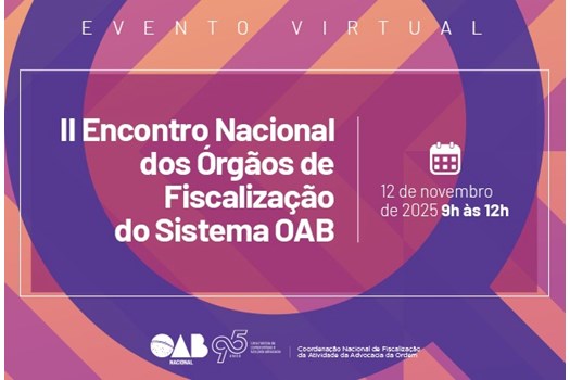 OAB realiza 2º Encontro Nacional de Fiscalização em 12 de novembro