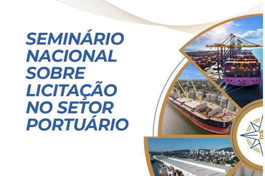 OAB realiza Seminário Nacional sobre Licitação no Setor Portuário com presença de ministros do STF e TST