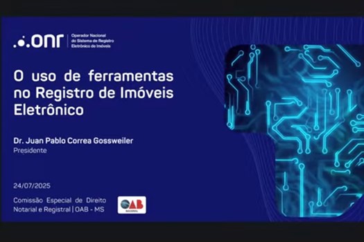 ONR apresenta ferramentas digitais para modernização do Registro de Imóveis em evento da OAB