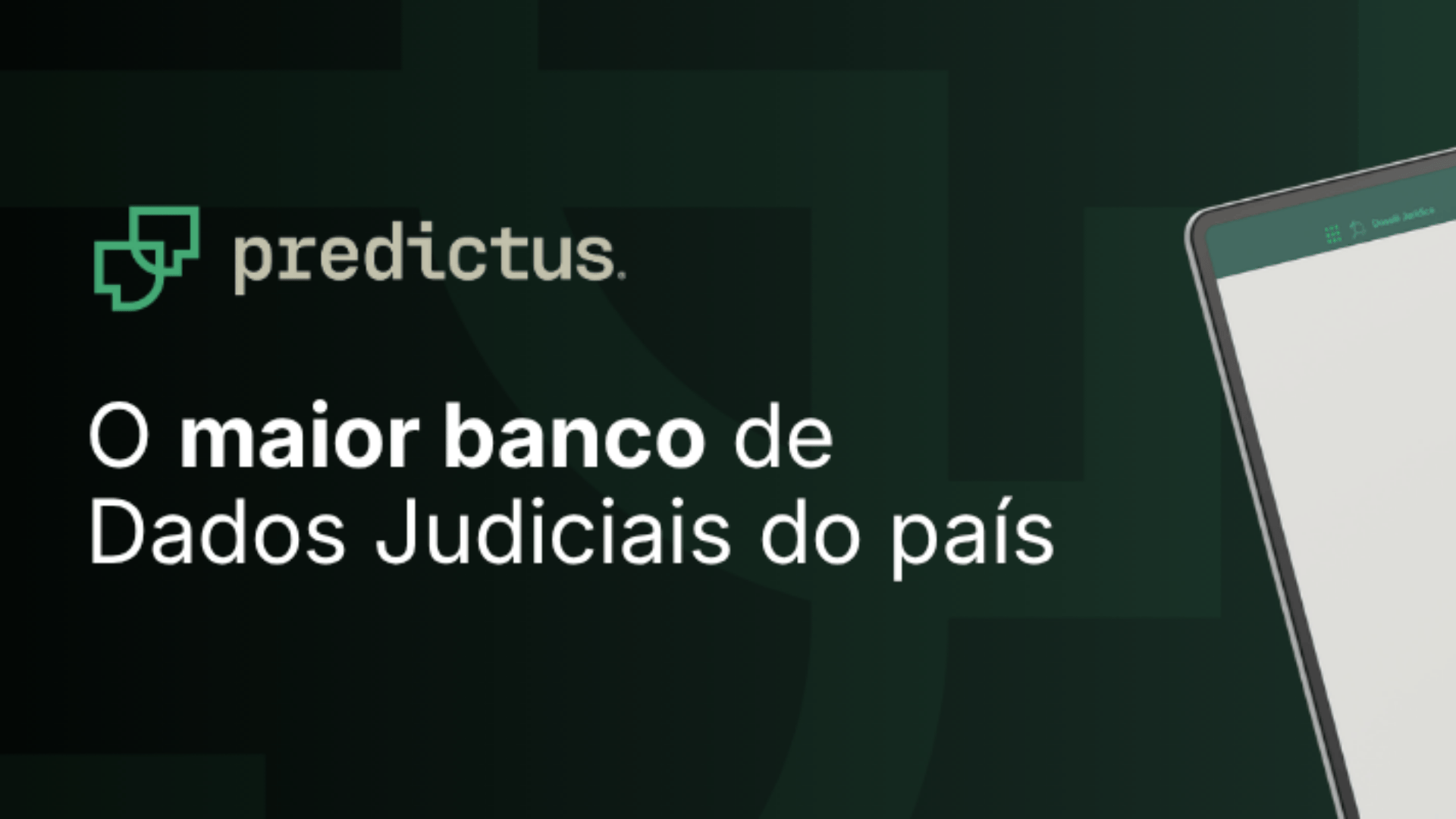 Predictus e o uso de dados judiciais estruturados na tomada de decisão