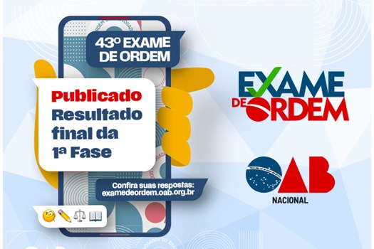 Resultado Definitivo da 1ª Fase do 43º Exame da OAB é Divulgado; Prova Prático-Profissional Acontece em 15 de Junho