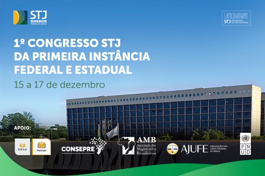 STJ realiza 1º Congresso da Primeira Instância com apoio da OAB em dezembro